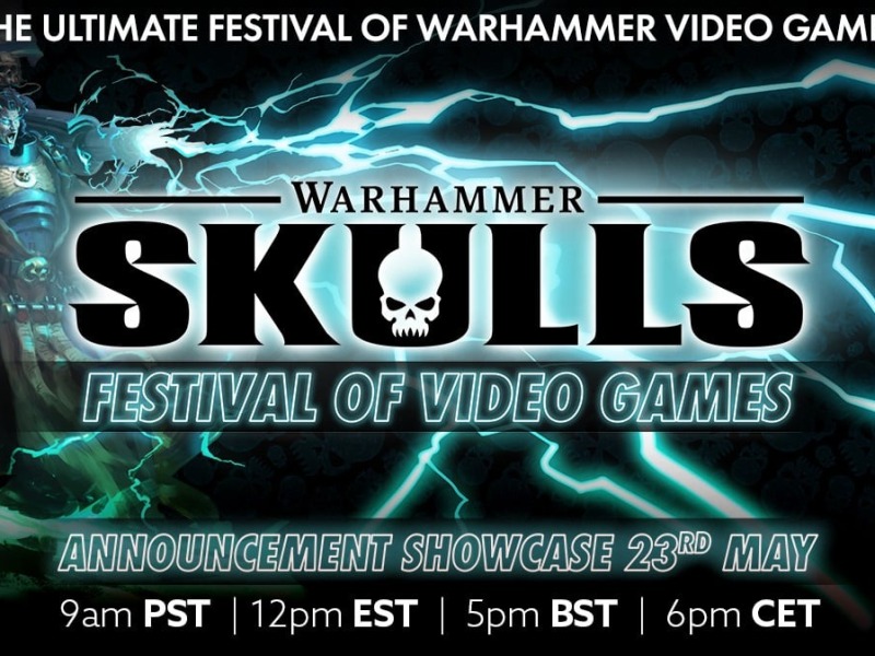 The Warhammer Skulls Video Games Festival Is Less Than Two Weeks Away